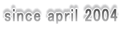 since aplil 2004